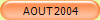 AOUT 2004